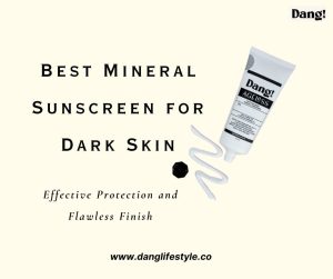 Mineral sunscreen for dark skin infographic